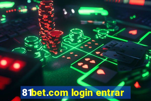 81bet.com login entrar