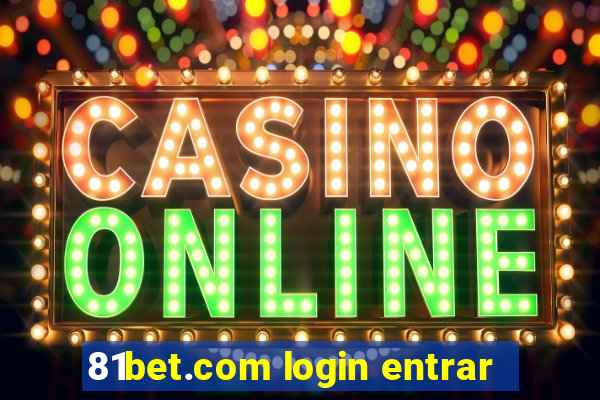 81bet.com login entrar