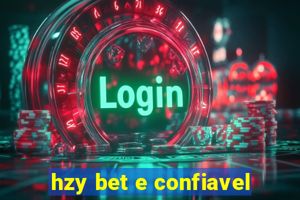 hzy bet e confiavel