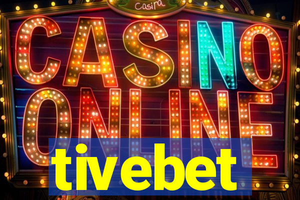 tivebet