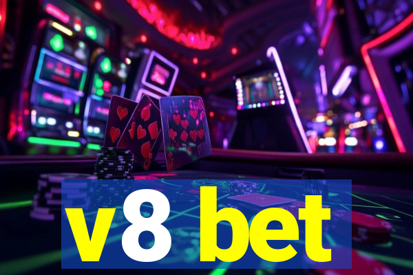 v8 bet