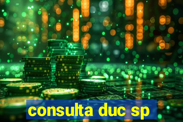 consulta duc sp