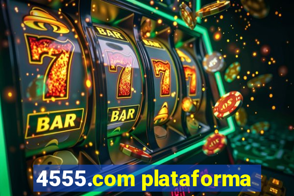 4555.com plataforma