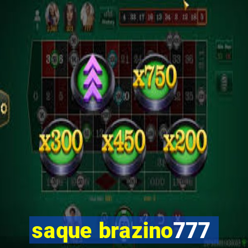 saque brazino777