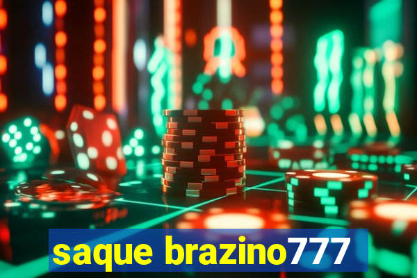 saque brazino777