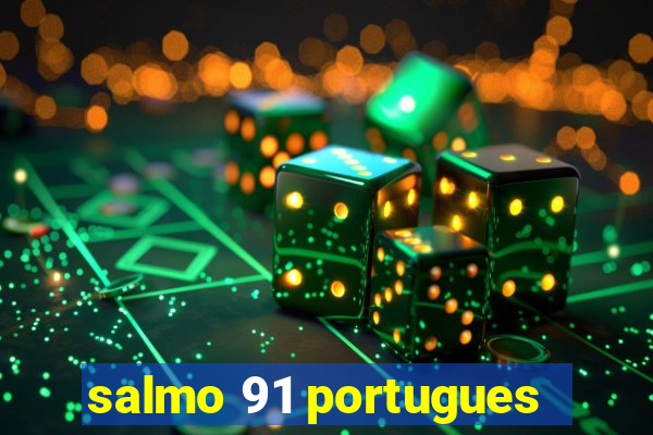 salmo 91 portugues