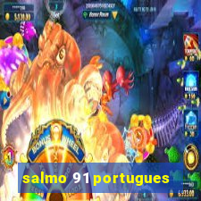 salmo 91 portugues