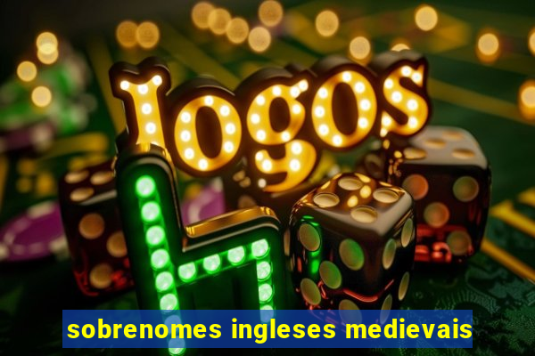 sobrenomes ingleses medievais