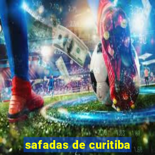 safadas de curitiba