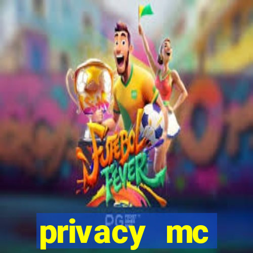 privacy mc pipoquinha gratis