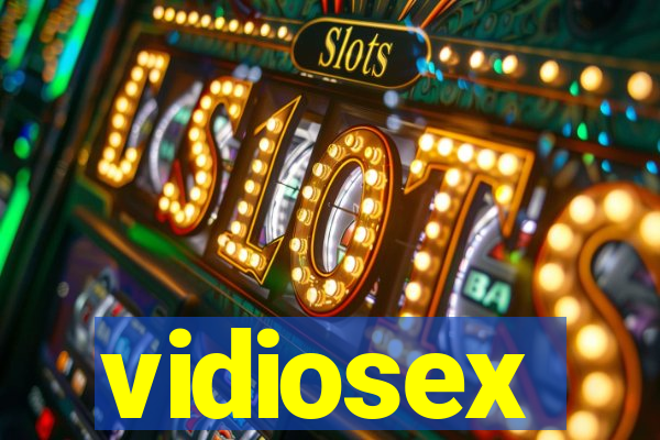 vidiosex