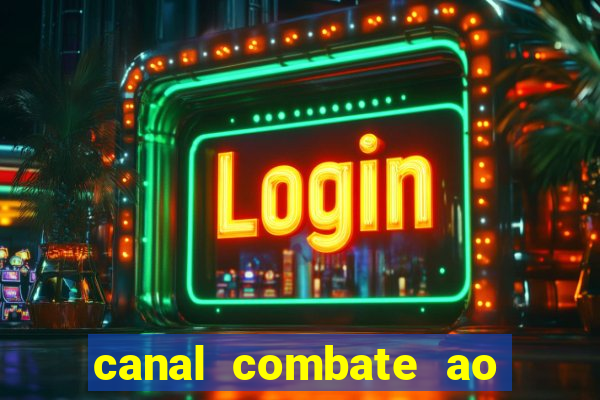 canal combate ao vivo multi canais