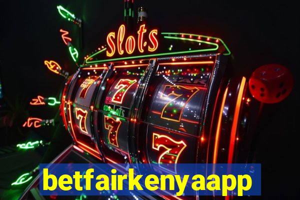 betfairkenyaapp