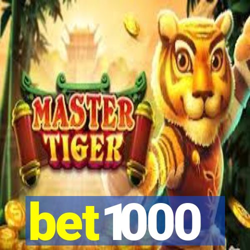 bet1000