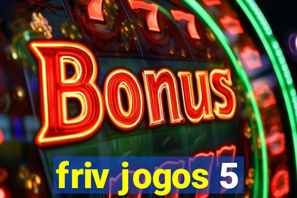 friv jogos 5