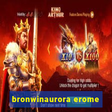 bronwinaurora erome