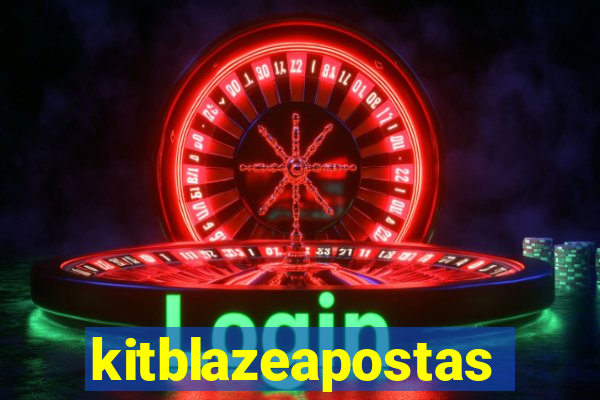 kitblazeapostas