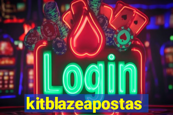 kitblazeapostas