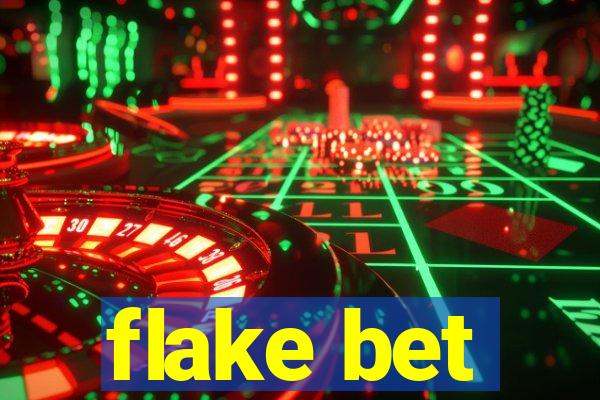 flake bet