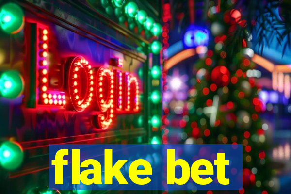 flake bet