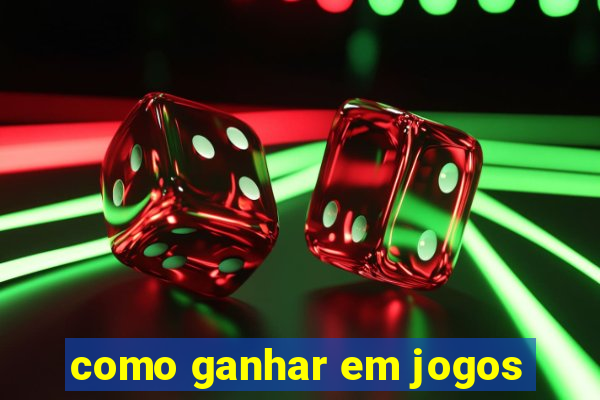 como ganhar em jogos