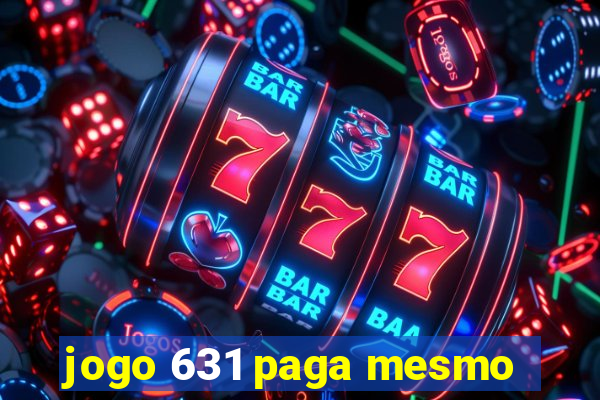 jogo 631 paga mesmo