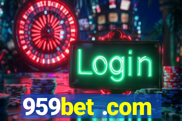 959bet .com