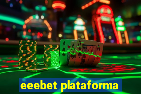 eeebet plataforma