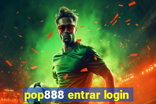 pop888 entrar login