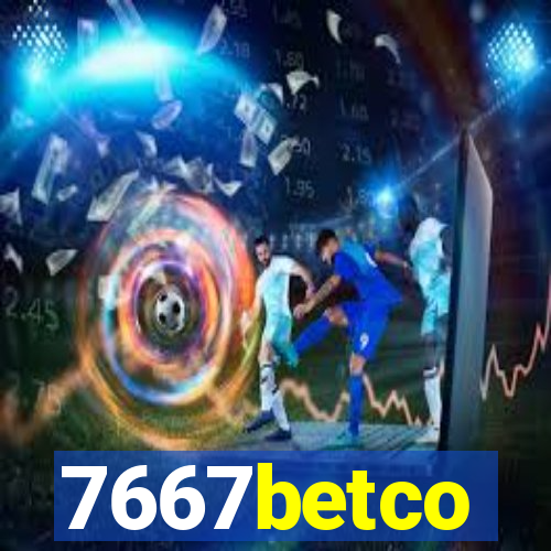 7667betco