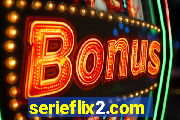 serieflix2.com