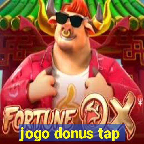 jogo donus tap