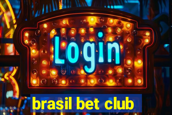 brasil bet club