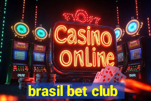 brasil bet club