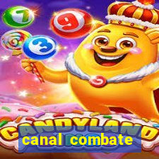 canal combate multicanais ao vivo