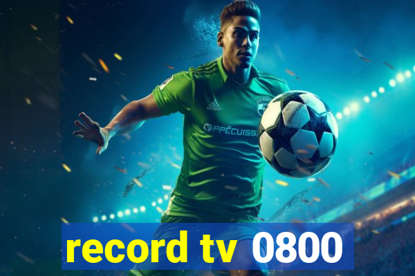 record tv 0800