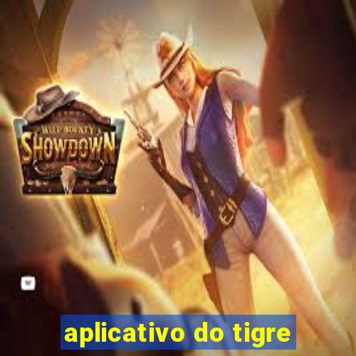 aplicativo do tigre