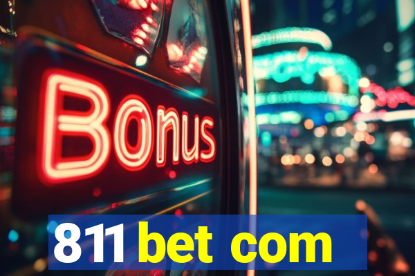 811 bet com