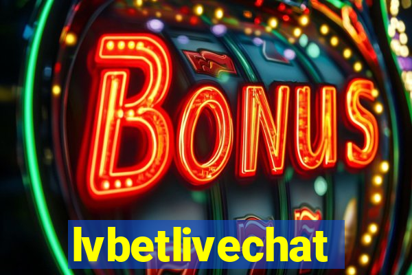 lvbetlivechat