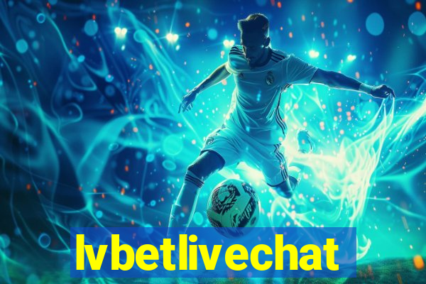 lvbetlivechat