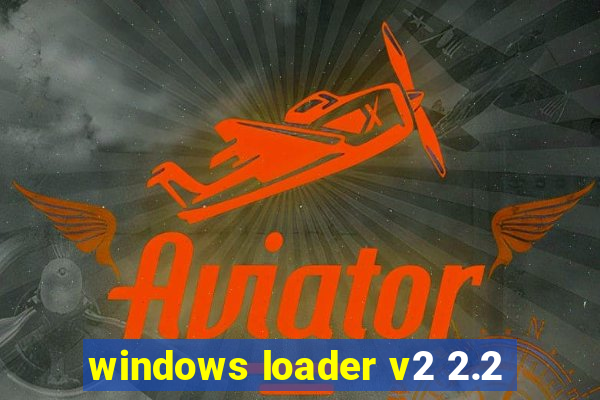 windows loader v2 2.2