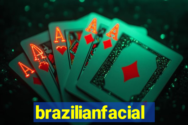 brazilianfacial