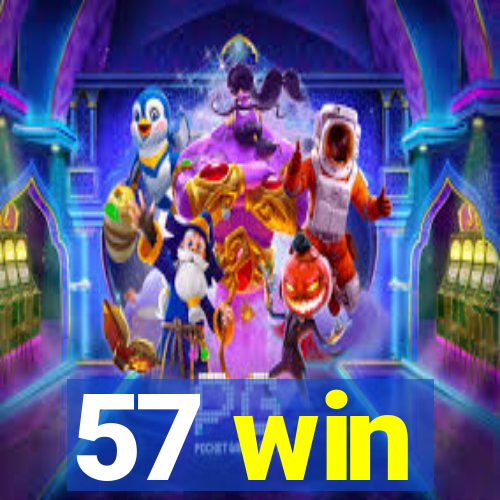 57 win