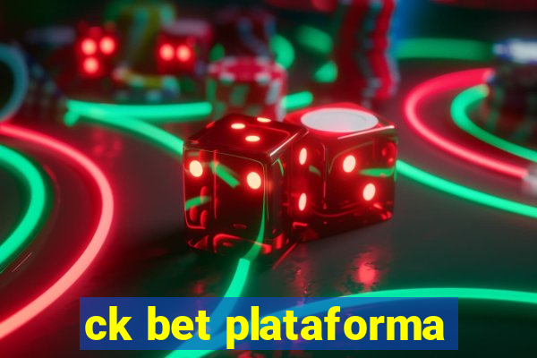 ck bet plataforma