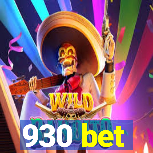 930 bet