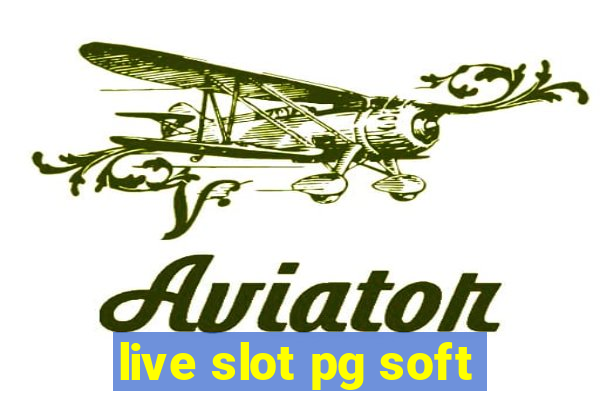 live slot pg soft