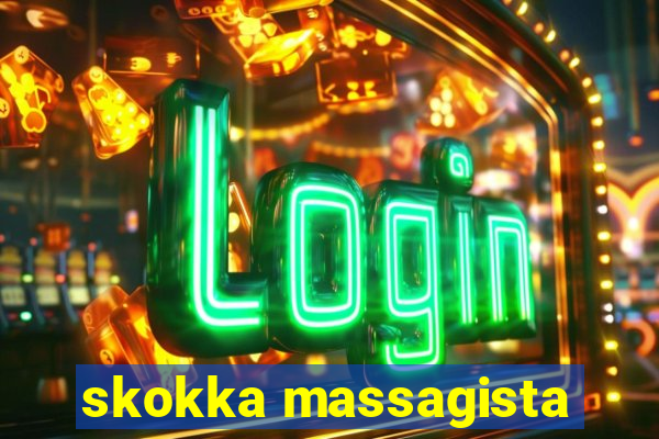 skokka massagista