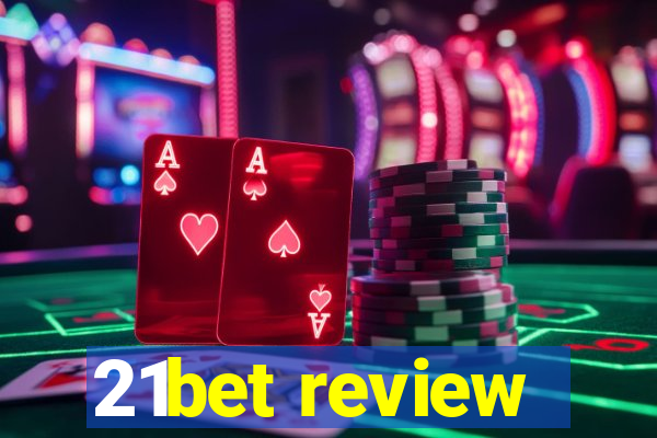 21bet review