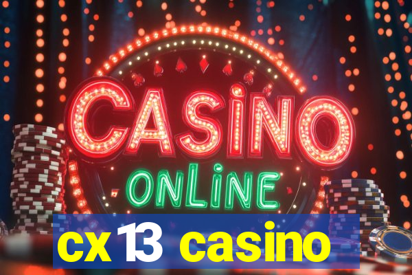 cx13 casino