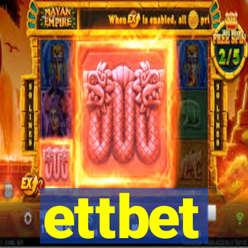 ettbet